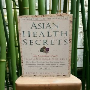 ASIAN HEALTH SECRETS by Letha Hadady - Complete Guide to Asian Herbal Medicine